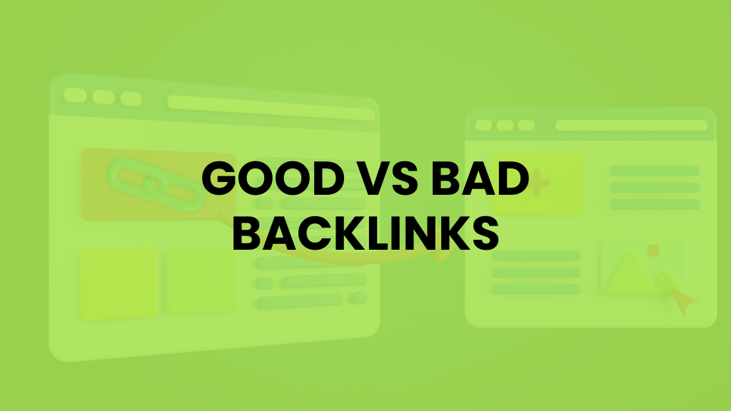good vs bad backlinks